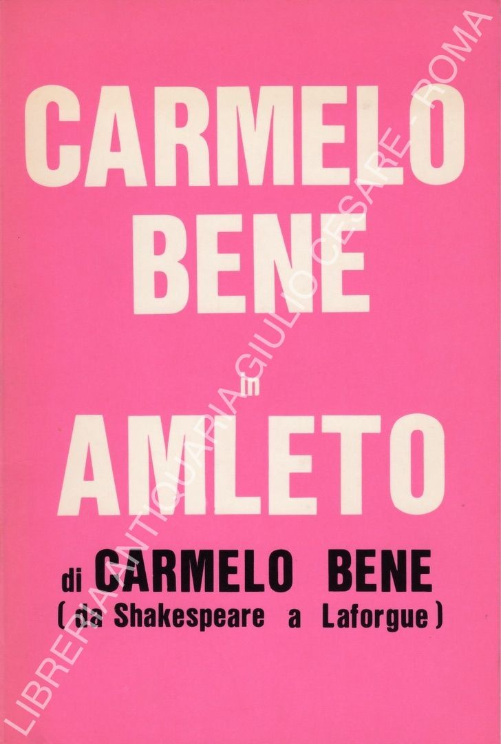 Carmelo Bene in Amleto