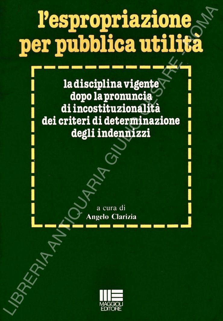 L'espropriazione per pubblica utilità
