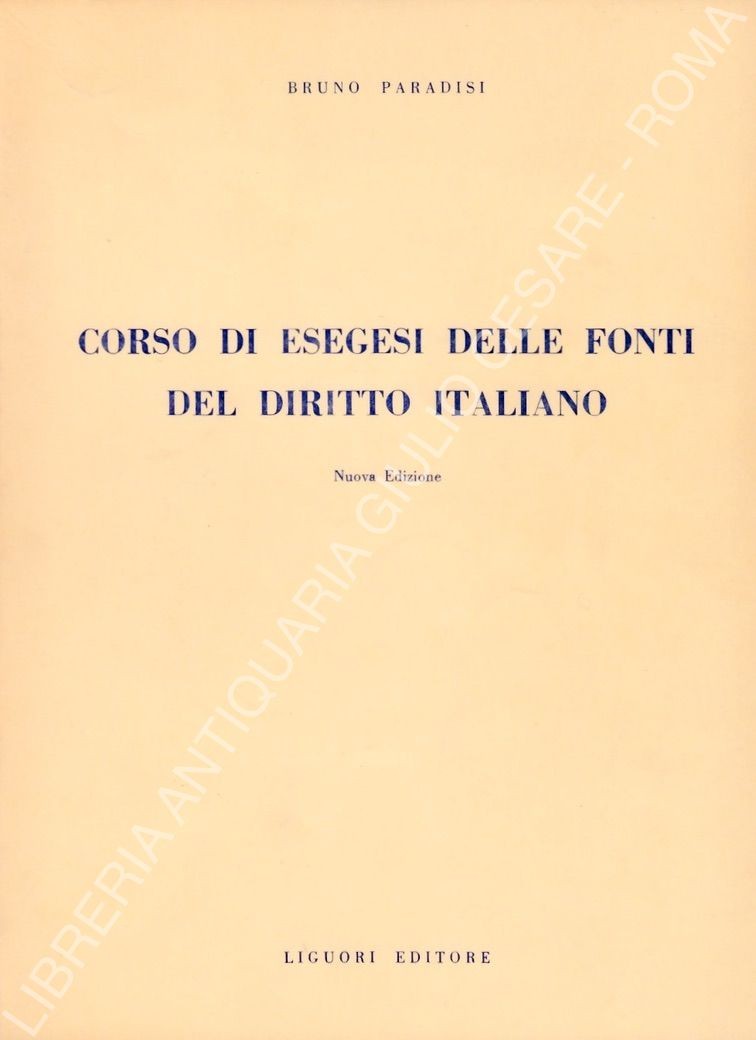 Corso di esegesi delle fonti del diritto italiano