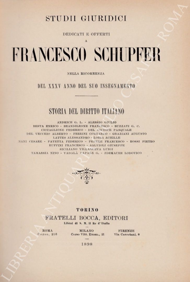 Studii giuridici dedicati e offerti a Francesco Schupfer