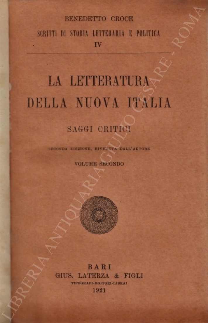 La letteratura della nuova Italia. Saggi critici. Volume secondo