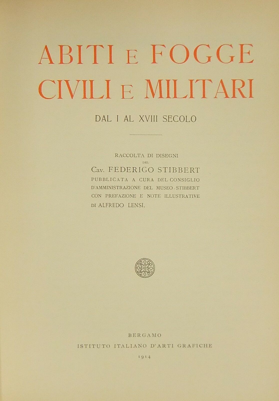 Abiti e fogge civili e militari