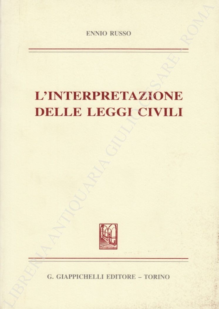 L'interpretazione delle leggi civili