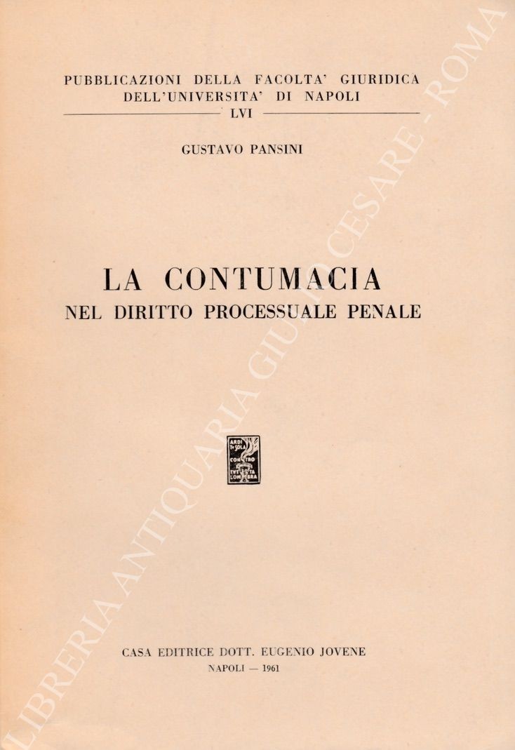 La contumacia nel diritto processuale penale