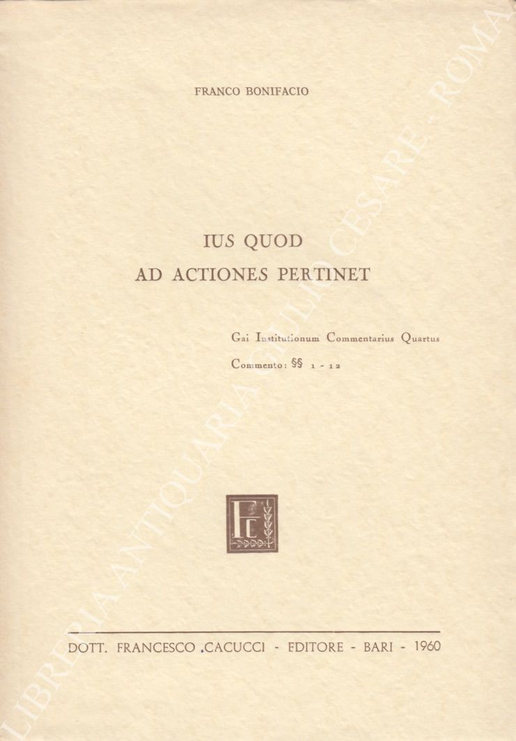 Ius quod ad actiones pertinet