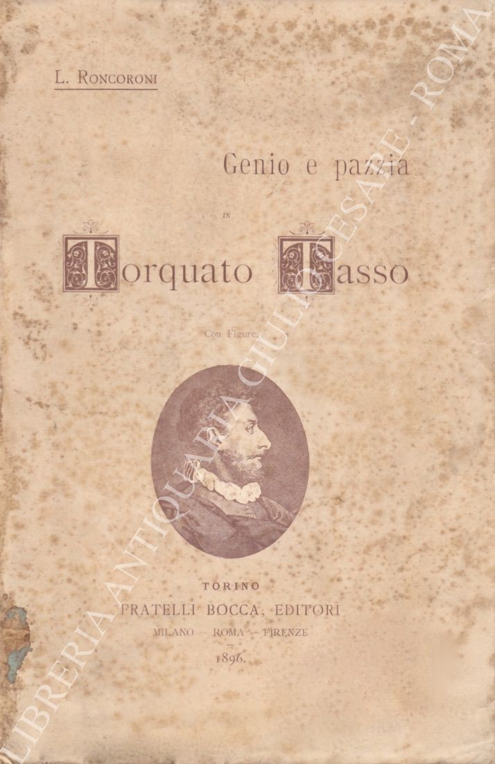 Genio e pazzia in Torquato Tasso