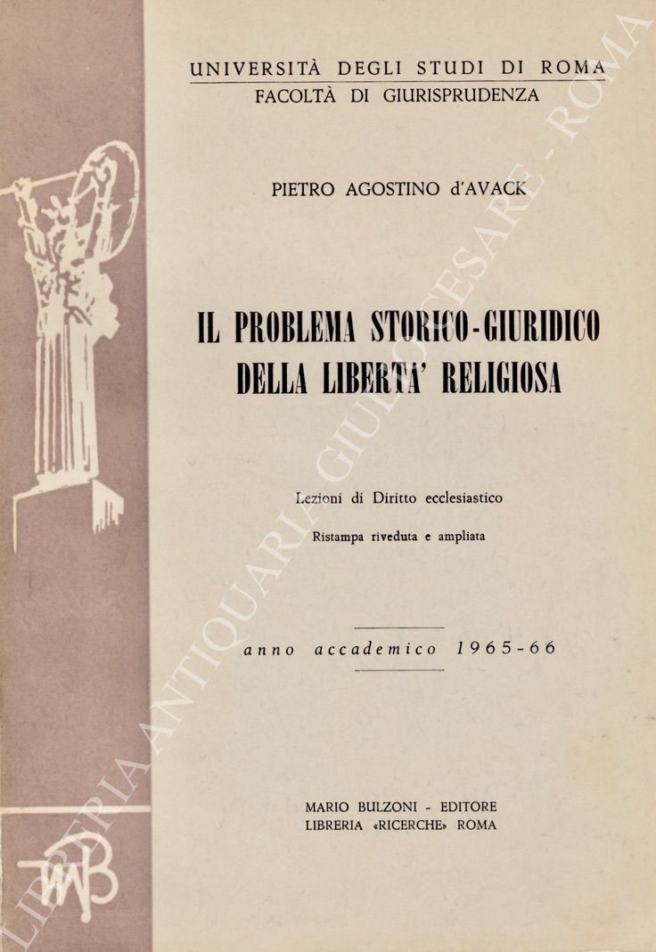 Il problema storico-giuridico della libertà religiosa.