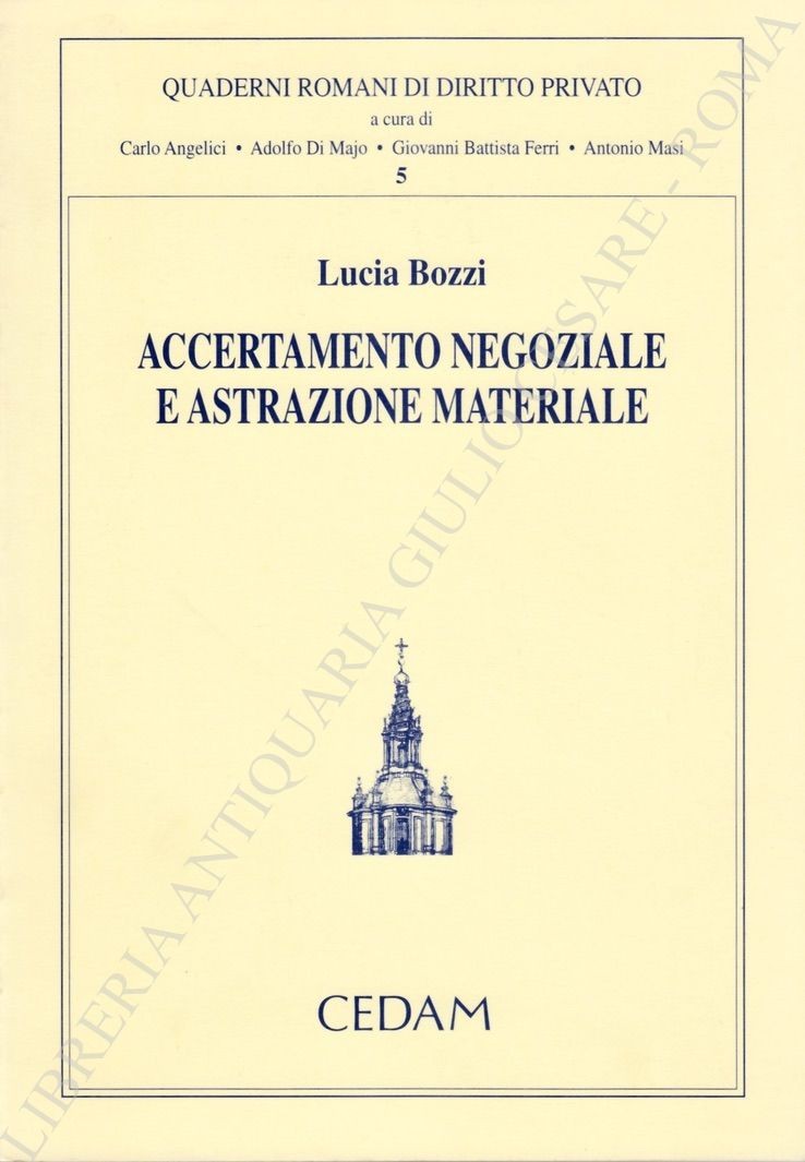 Accertamento negoziale e astrazione materiale