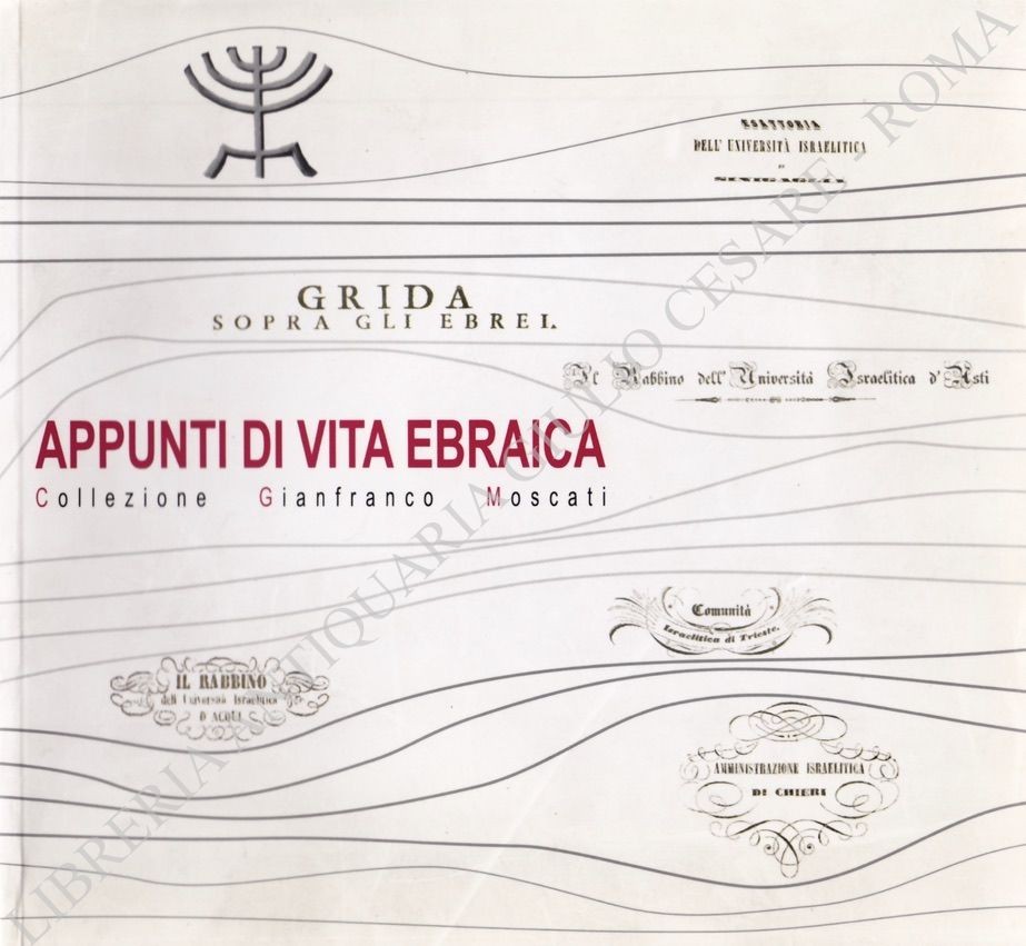Appunti di vita ebraica collezione Gianfranco Moscati