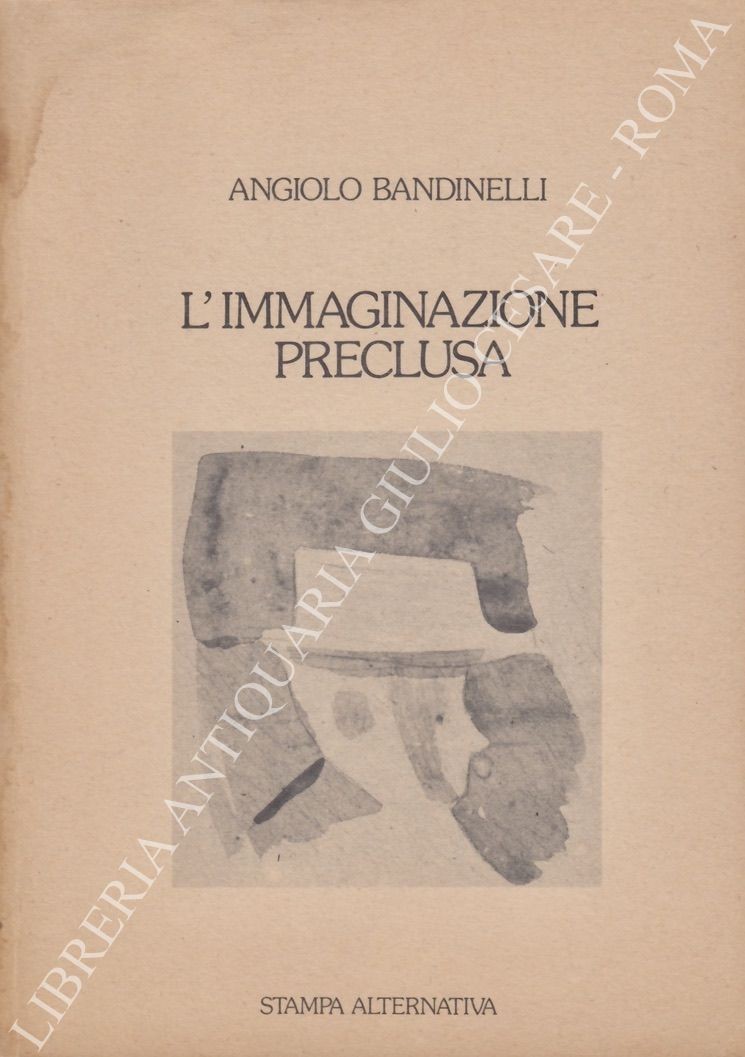 L'immaginazione preclusa