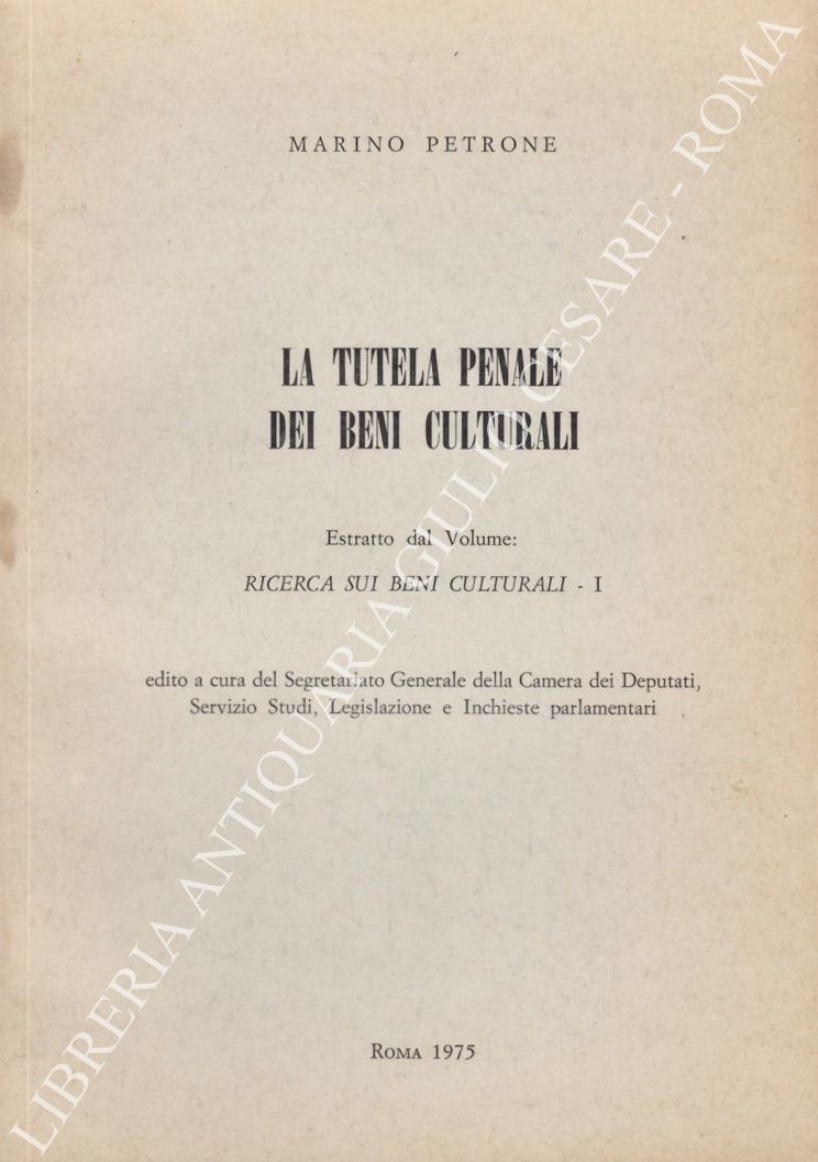 La tutela penale dei Beni Culturali