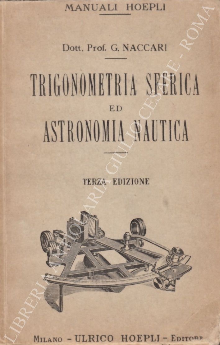 Trigonometria sferica ed astronomia nautica