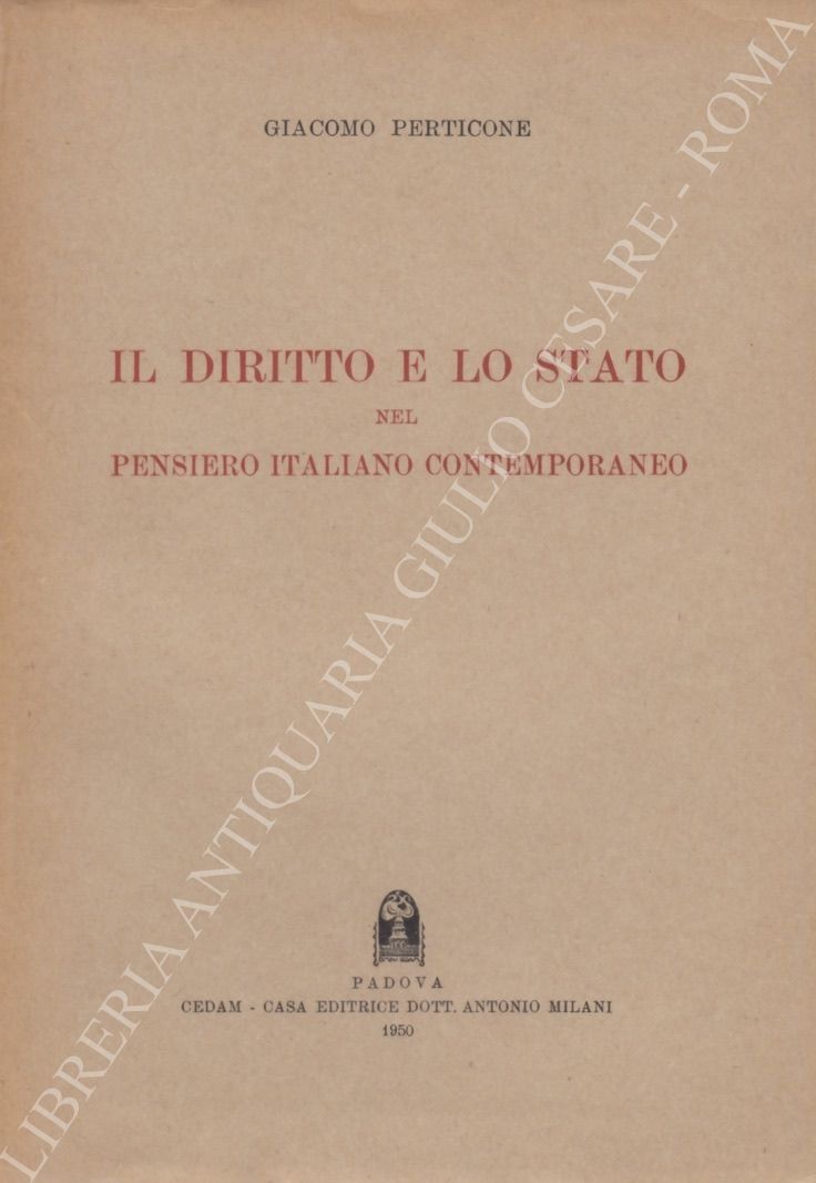 Il diritto e lo Stato nel pensiero italiano contemporaneo