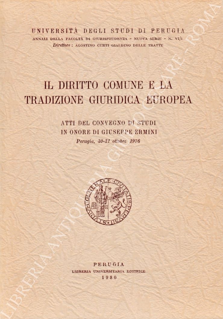 Il diritto comune e la tradizione giuridica europea