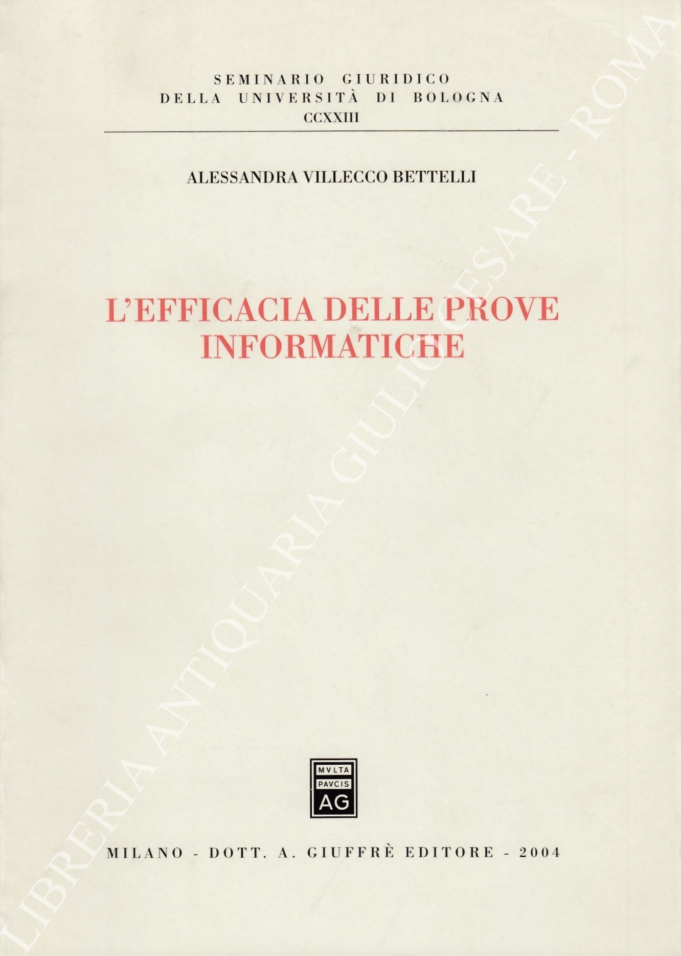 L'efficacia delle prove informatiche