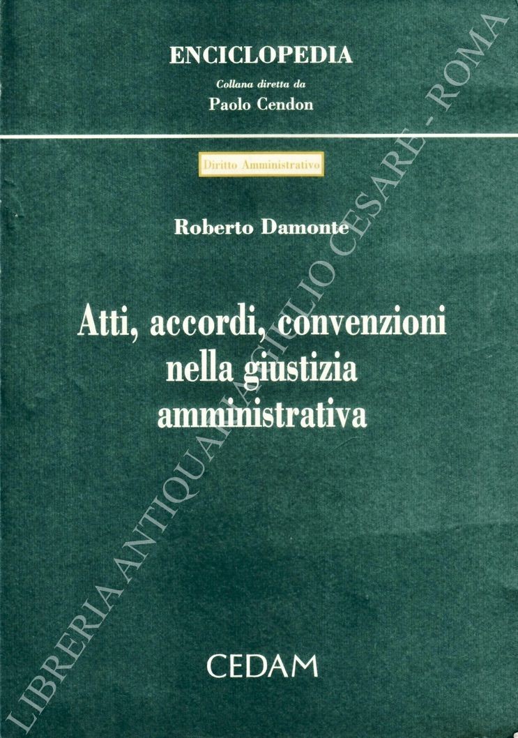 Atti, accordi, convenzioni nella giustizia amministrativa