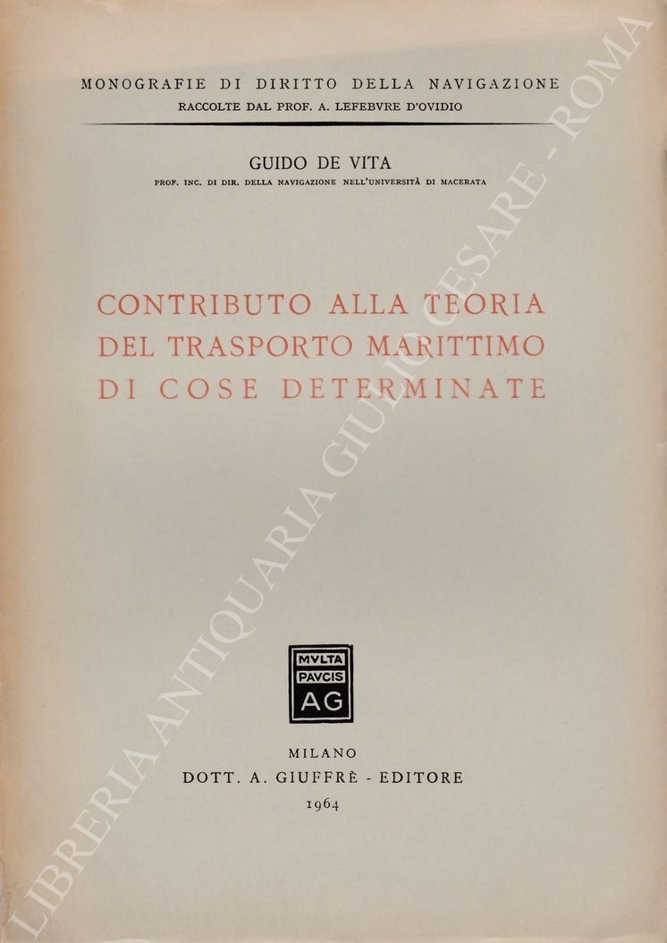 Contributo alla teoria del trasporto marittimo di cose determinate