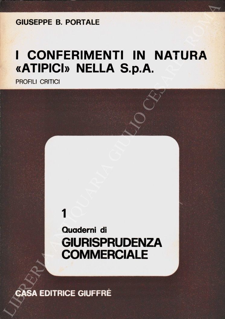 I conferimenti in natura atipici nelle S.p.A.