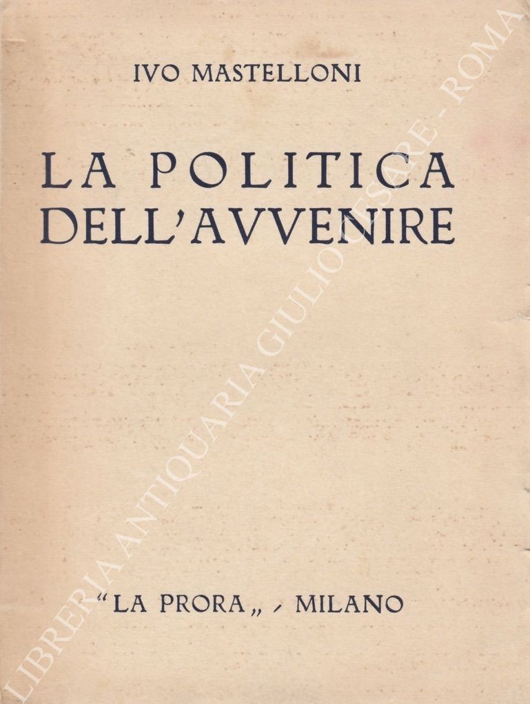 La politica dell'avvenire