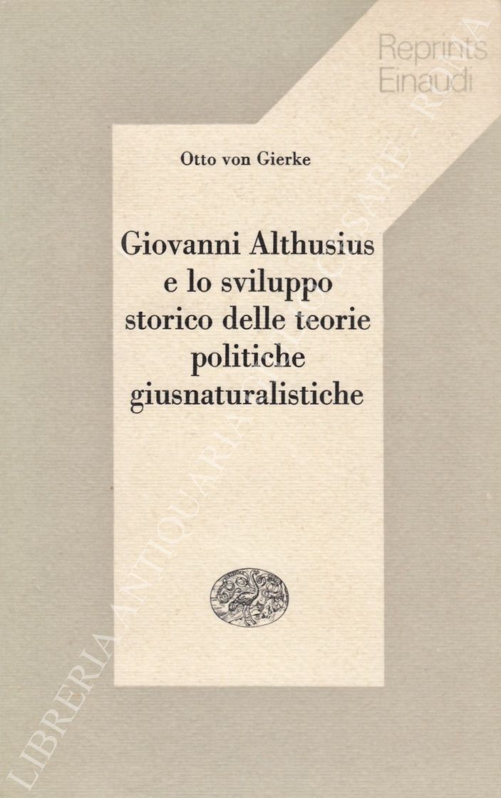 Giovanni Althusius e lo sviluppo storico delle teorie politiche