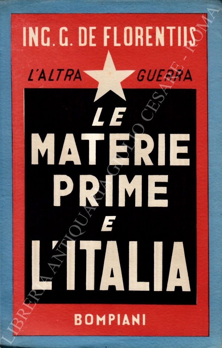 L'altra guerra: le materie prime e l'Italia