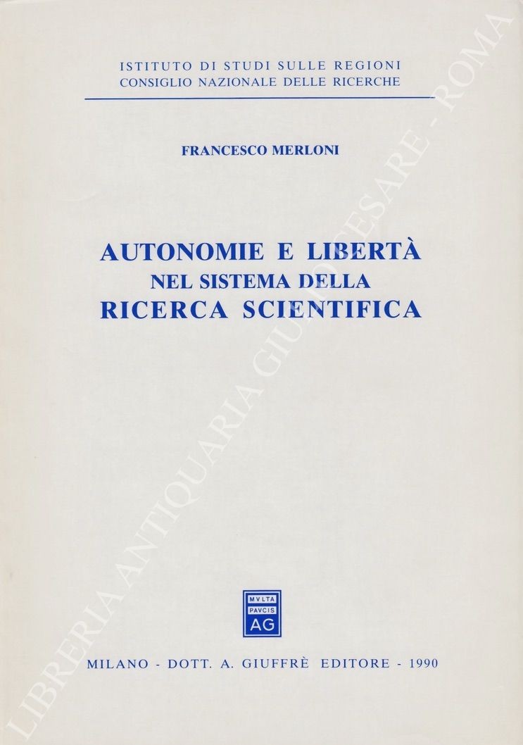 Autonomie e libertà nel sistema della ricerca scientifica