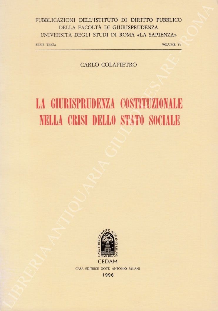 La giurisprudenza costituzionale nella crisi dello stato sociale