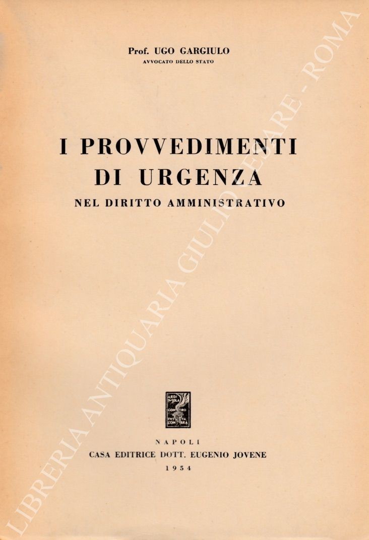 I provvedimenti di urgenza nel diritto amministrativo
