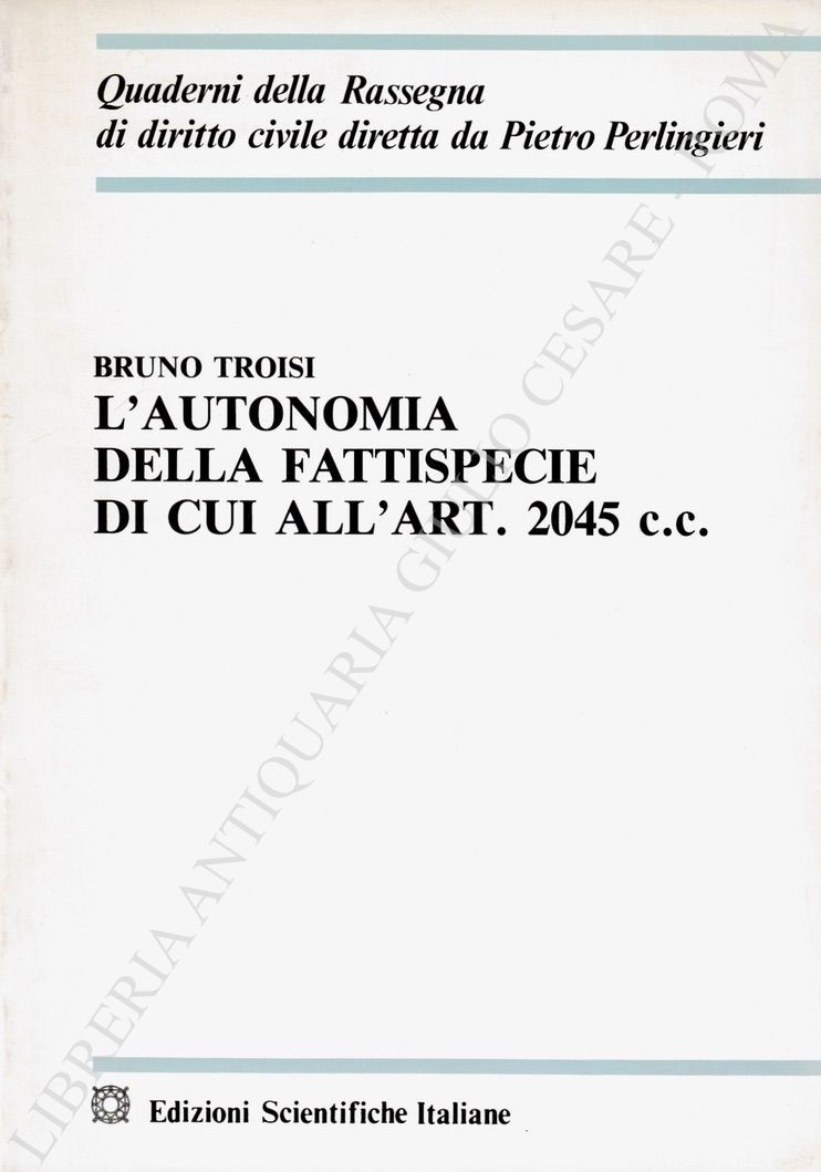 L'autonomia della fattispecie di cui all'art. 2045 c.c.