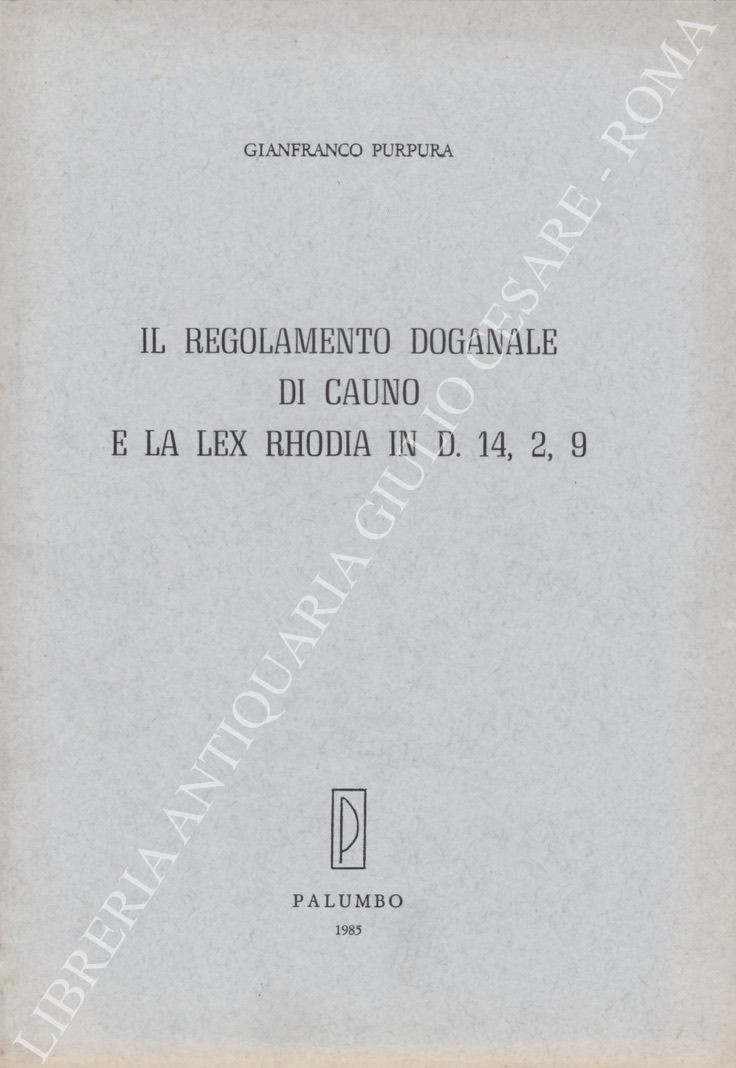 Il regolamento doganale di Cauno