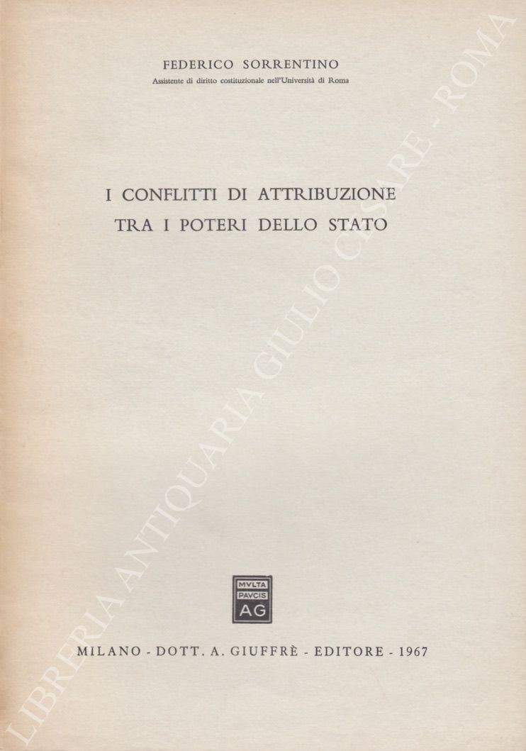 I conflitti di attribuzione tra i poteri dello Stato