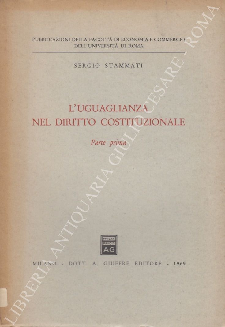 L'uguaglianza nel diritto costituzionale. Parte prima