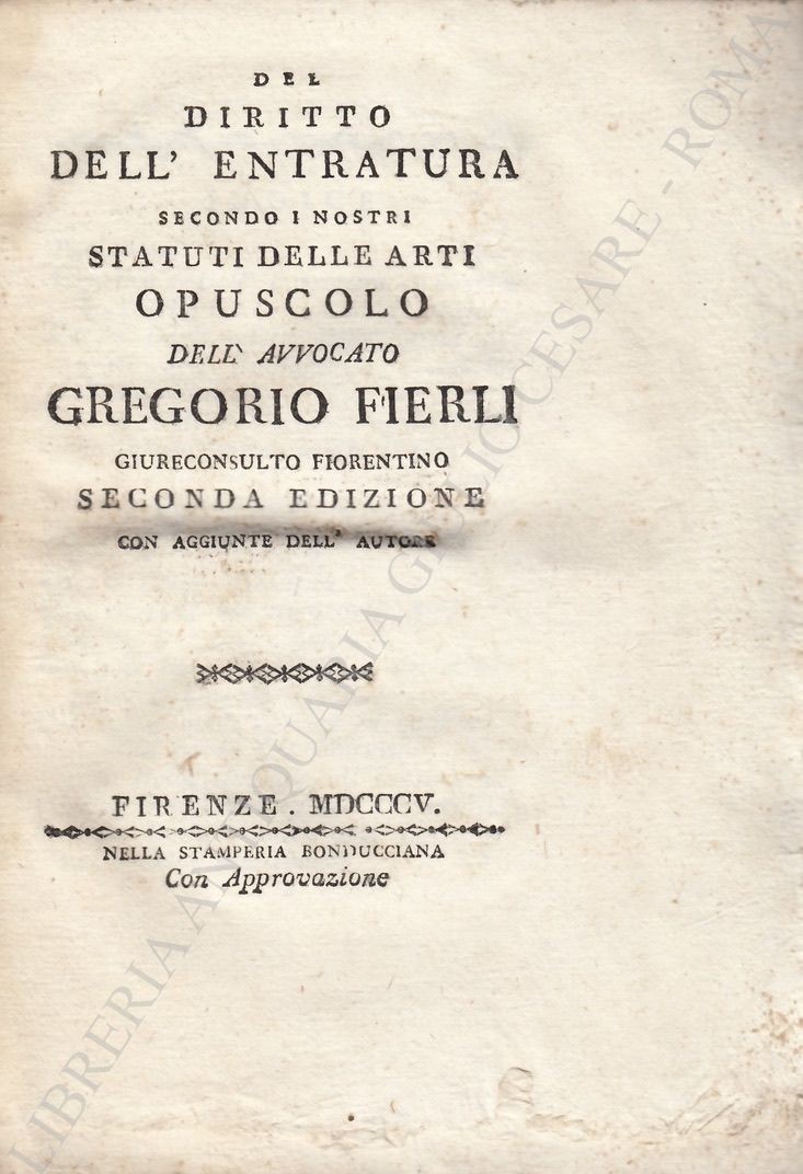Del diritto dell'entratura secondo i nostri statuti delle arti