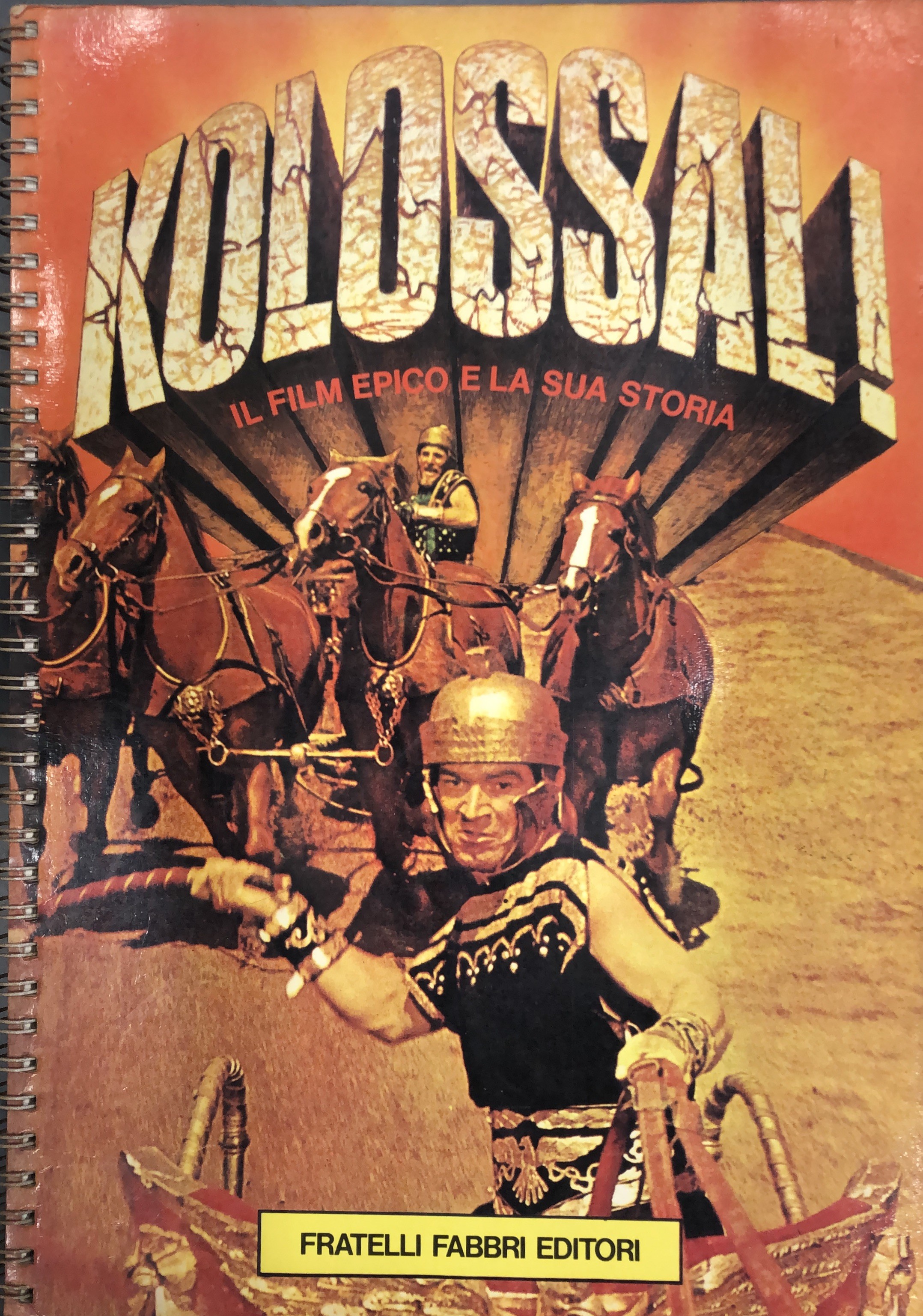 Kolossal. Il film epico e la sua storia