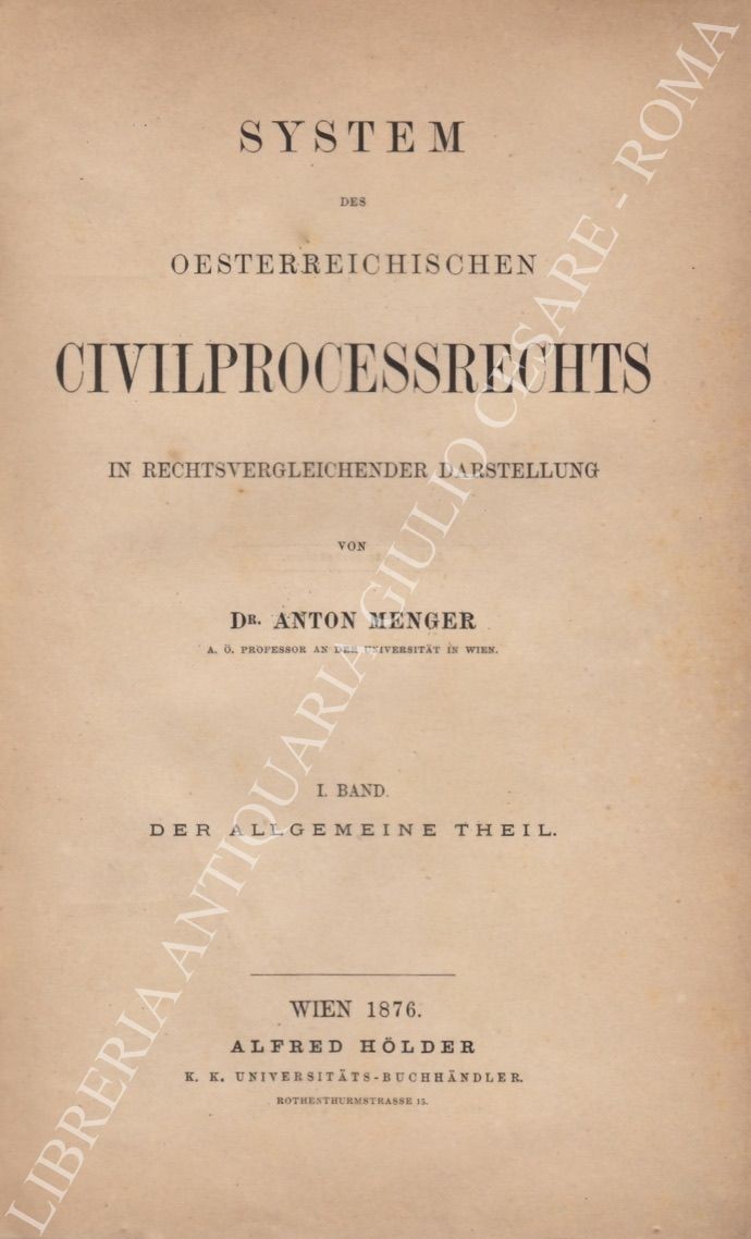 System des Oesterreichischen Civilprocessrechts