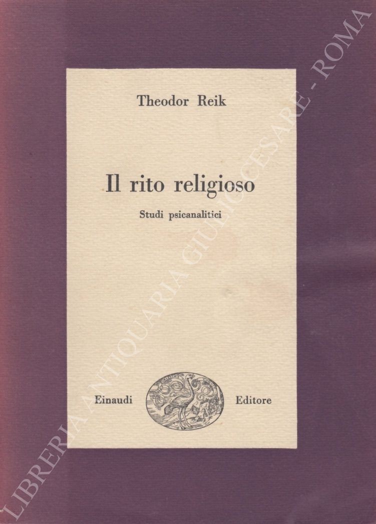 Il rito religioso. Studi psicanalitici