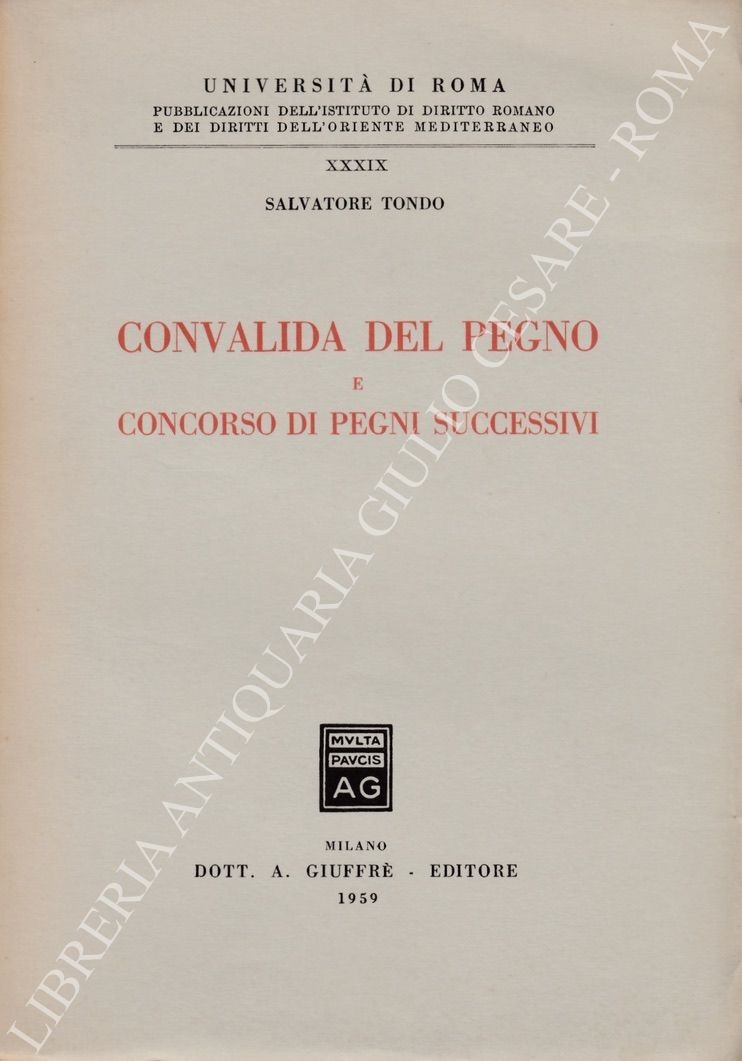 Convalida del pegno e concorso di pegni successivi