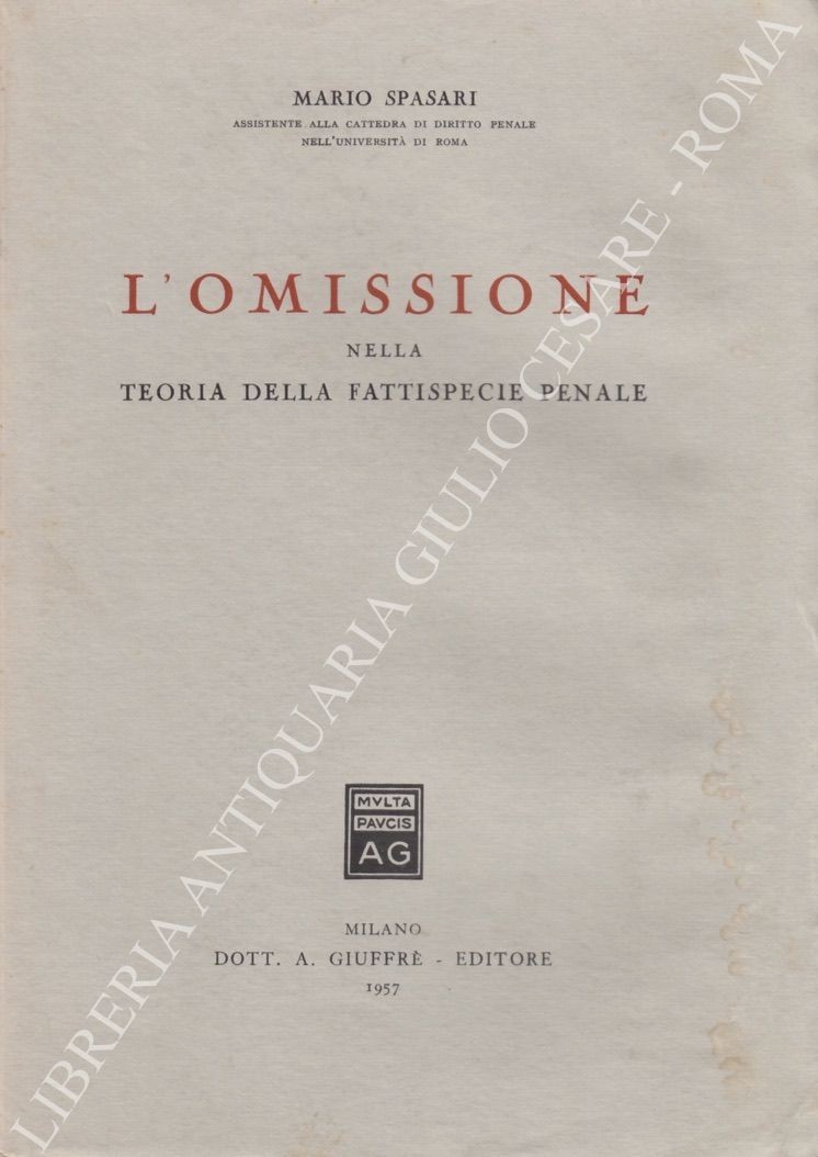 L'omissione nella teoria della fattispecie penale