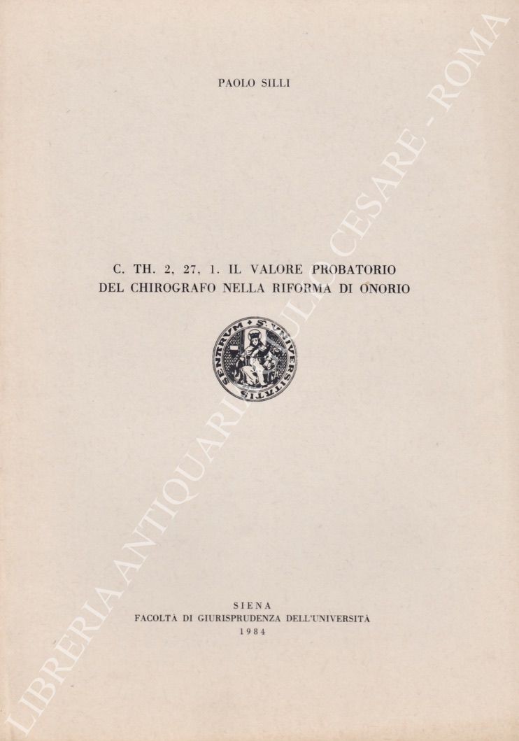 C.TH. 2, 27, 1. Il valore probatorio del chirografo