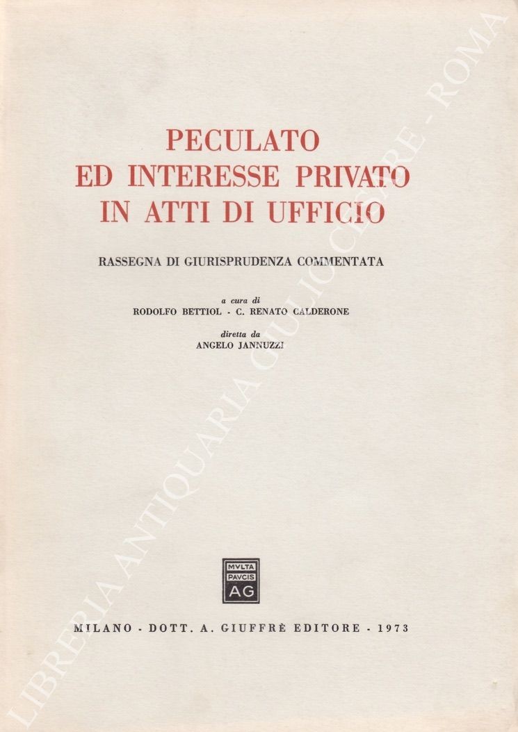 Peculato ed interesse privato in atti di ufficio