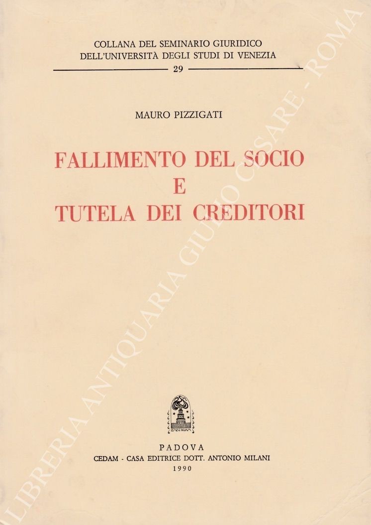 Fallimento del socio e tutela dei creditori