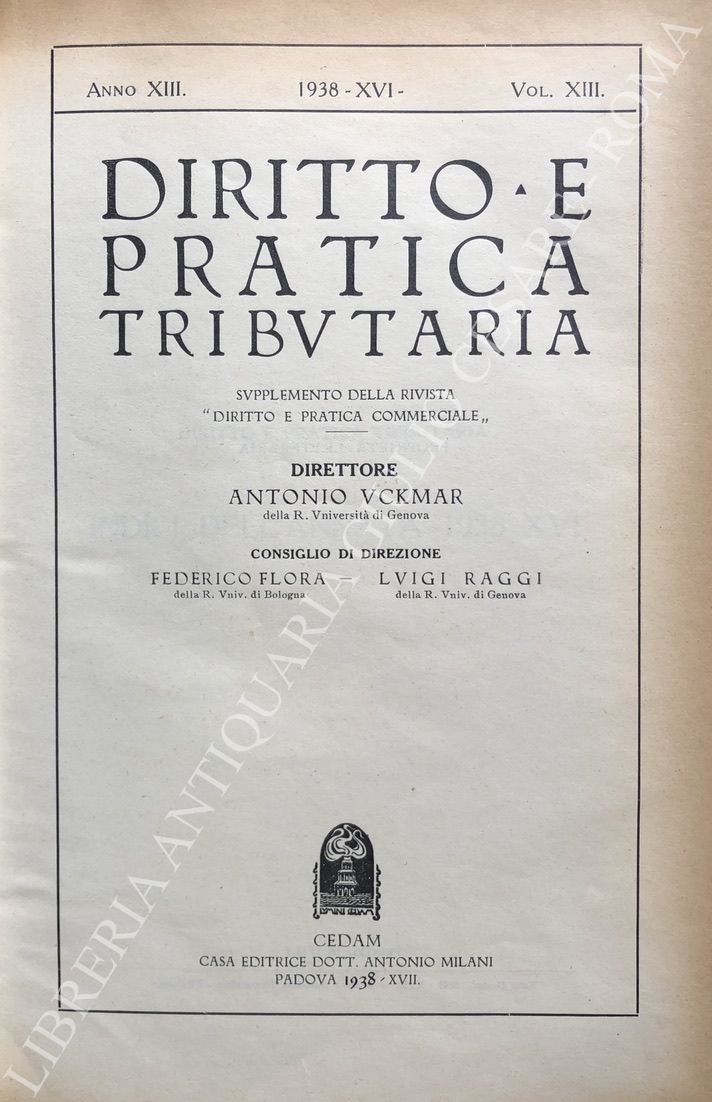 Diritto e Pratica Tributaria. Diretta da Victor Uckmar