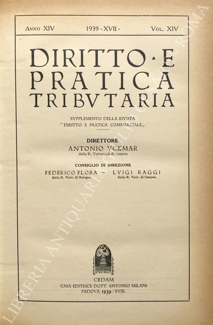 Diritto e Pratica Tributaria. Diretta da Victor Uckmar