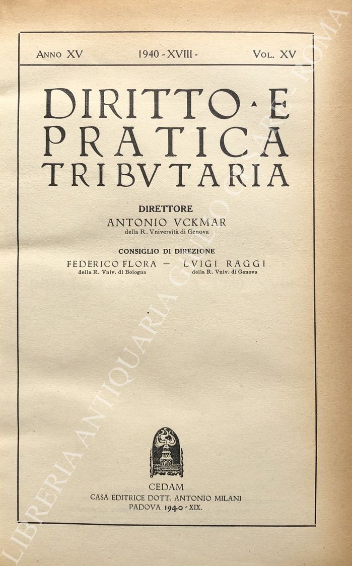Diritto e Pratica Tributaria. Diretta da Victor Uckmar