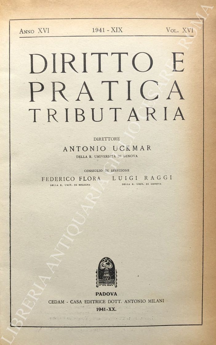 Diritto e Pratica Tributaria. Diretta da Victor Uckmar