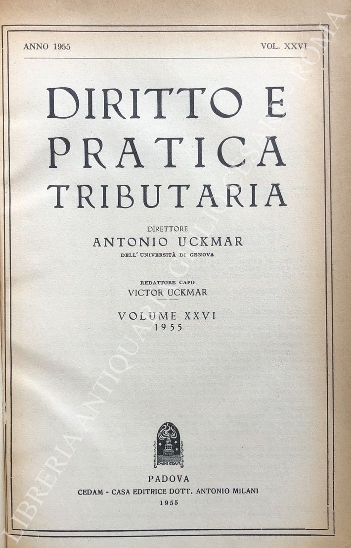 Diritto e Pratica Tributaria. Diretta da Victor Uckmar.