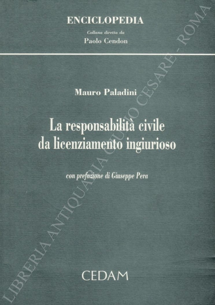 La responsabilità civile da licenziamento ingiurioso