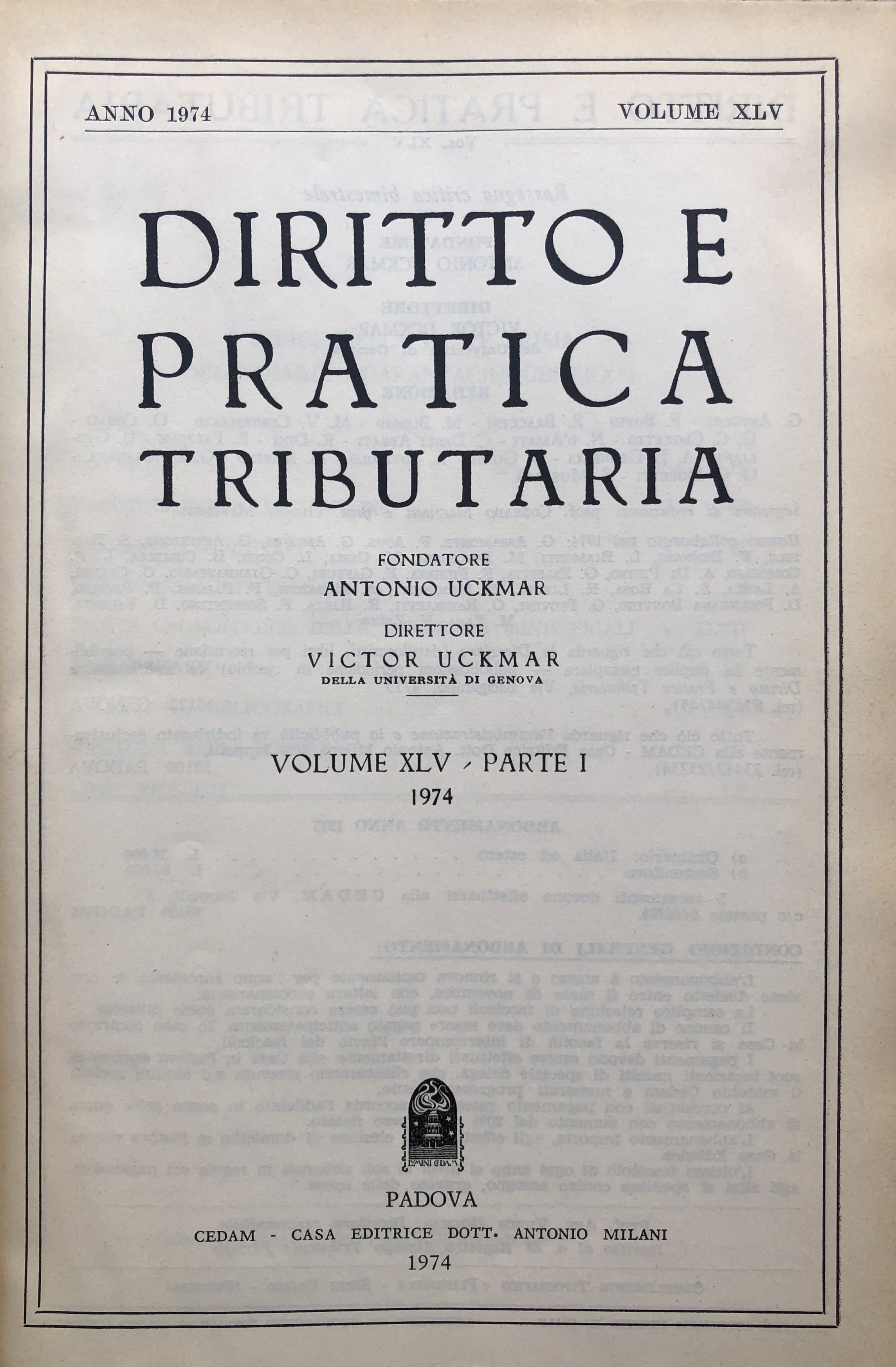 Diritto e Pratica Tributaria. Diretta da Victor Uckmar