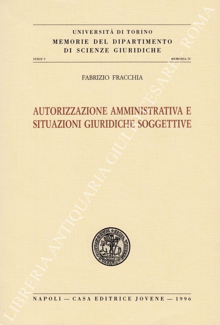 Autorizzazione amministrativa e situazioni giuridi