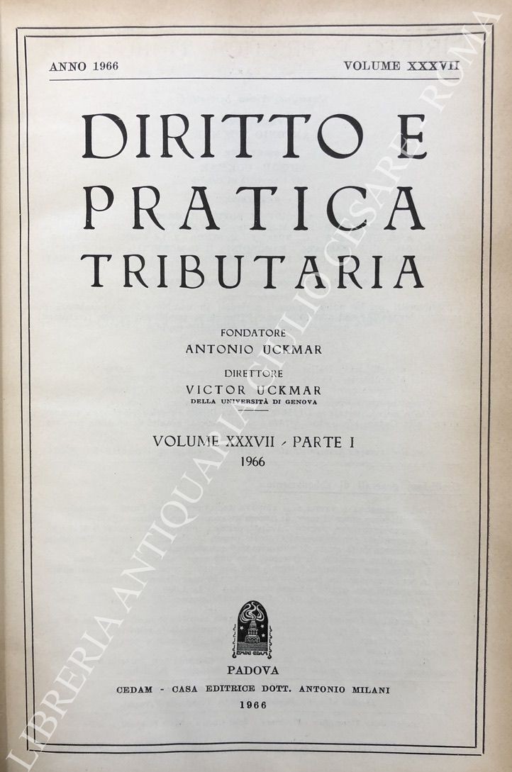 Diritto e Pratica Tributaria. Diretta da Victor Uckmar.